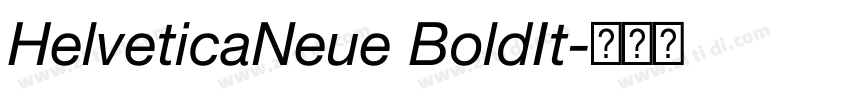 HelveticaNeue BoldIt字体转换 HelveticaNeue BoldIt字体转换